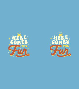 Here Comes The Fun