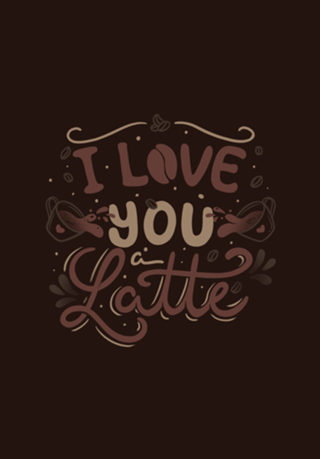 I Love You a Latte