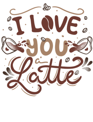 I Love You a Latte