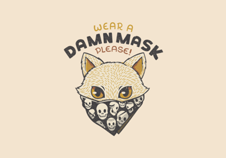 Cat Wear a Damn Mask (please)