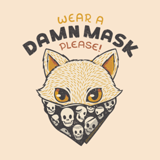 Cat Wear a Damn Mask (please)