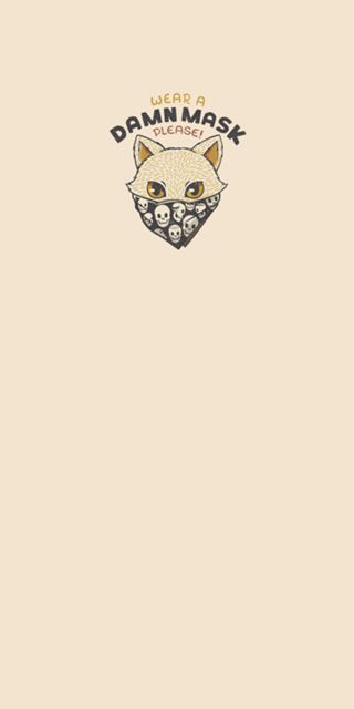 Cat Wear a Damn Mask (please)