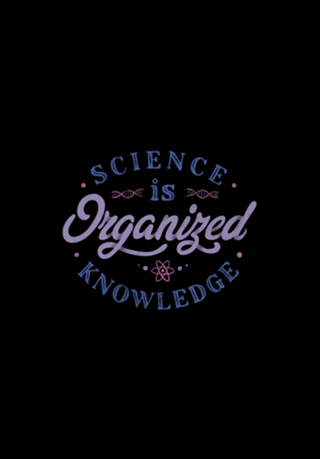 Science Is Organized Knowledge