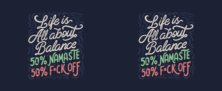 Life Is All About Balance 50% namaste 50% fck off