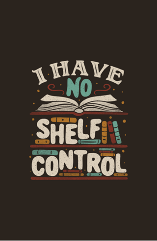 I Have no Shelf Control