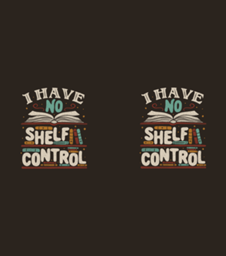I Have no Shelf Control