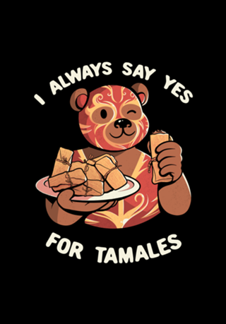 Luchador Mexican Bear Tamales Time!