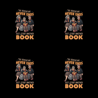 The Adventure Never Ends Just Start Another Book