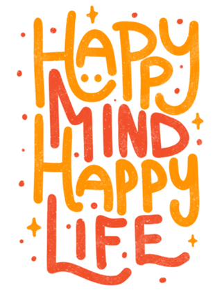 Happy Mind Happy Life