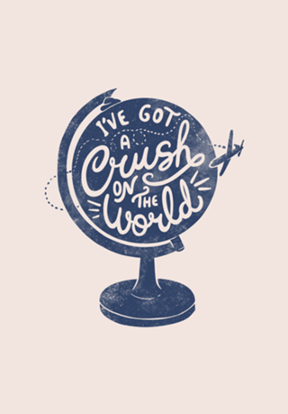 I've Got a Crush On The World