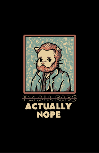 Cat Van Gogh Funny Quote