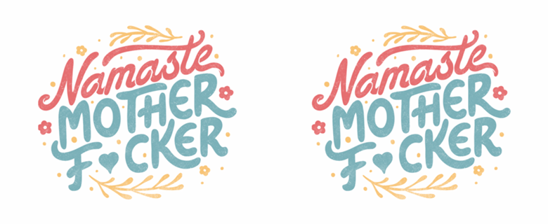 Namaste Motherf*ckers
