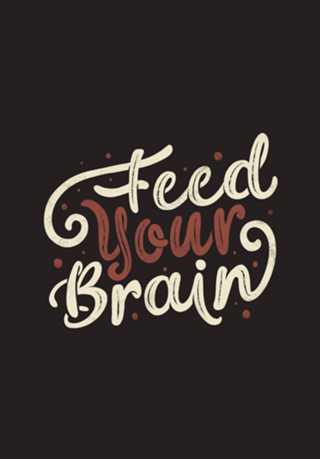 Feed Your Brain