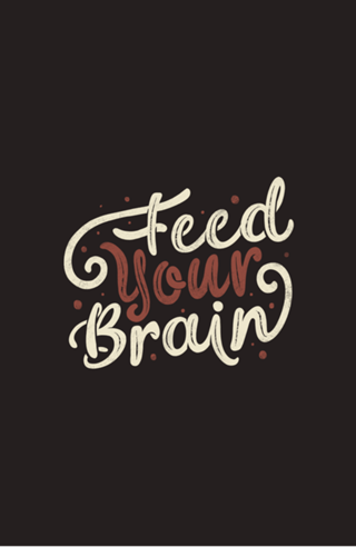 Feed Your Brain