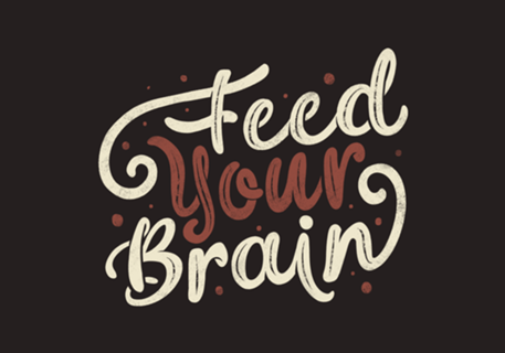 Feed Your Brain