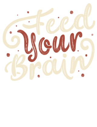 Feed Your Brain