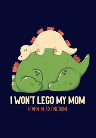 I Won't Let Go My Mom Mother's Day Dinosaur