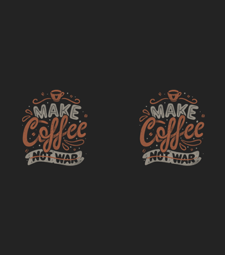 Make Coffee Not War