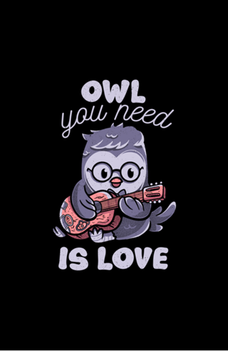 Owl You Need is Love