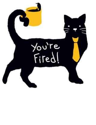 You're Fired