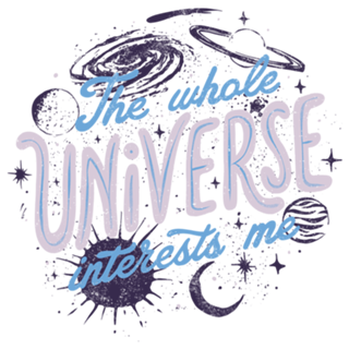The Whole Universe Interests Me