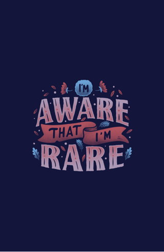 I’m Aware That I am Rare