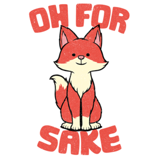 Oh For Happy Fox Sake