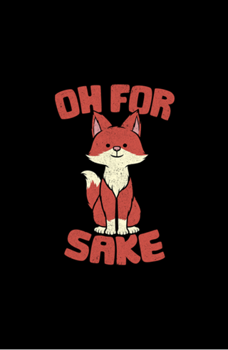 Oh For Happy Fox Sake