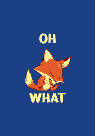 Oh Fox What
