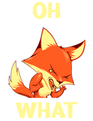 Oh Fox What