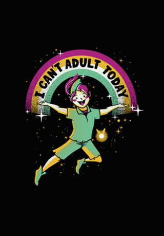 I Can't Adult Today Light Tone