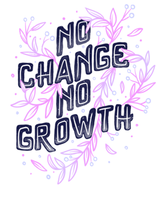 No Change No Growth