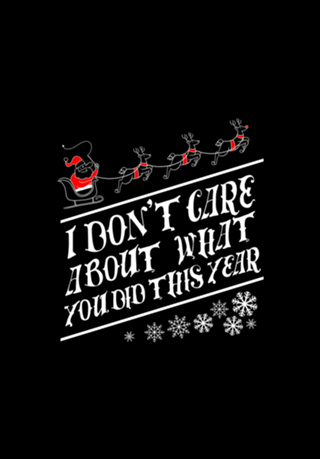 I dont care about what you did this year Black