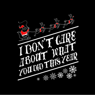 I dont care about what you did this year Black