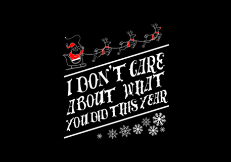 I dont care about what you did this year Black