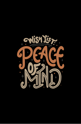 Wish List Peace of Mind