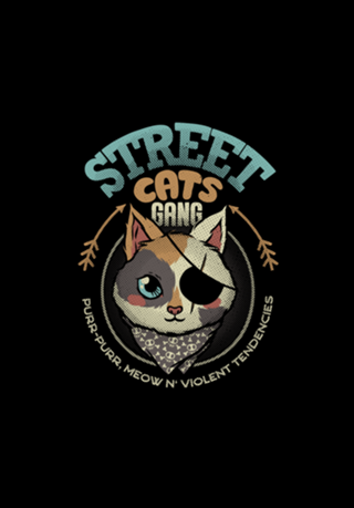 Street Cats Gang Meow and Violent Tendencies