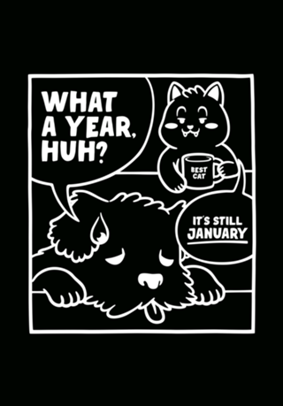 What a Year! It's January Dog and Cats