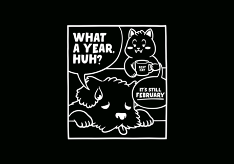 What a Year! It's February Dog and Cats