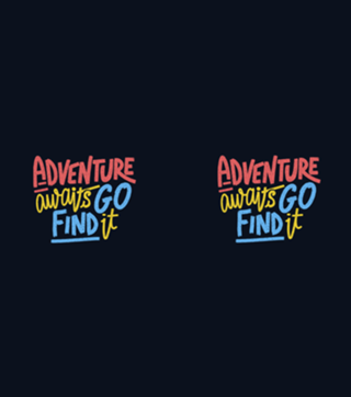 Adventure Awaits Go Find It