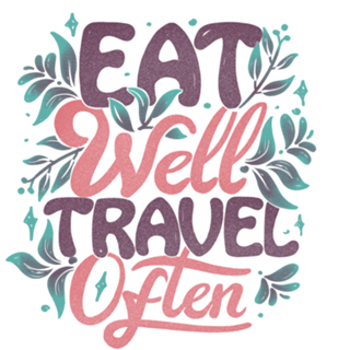 Eat Well Travel Often