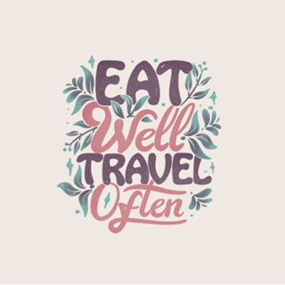 Eat Well Travel Often