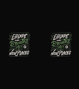Escape and Breathe Air Of New Places