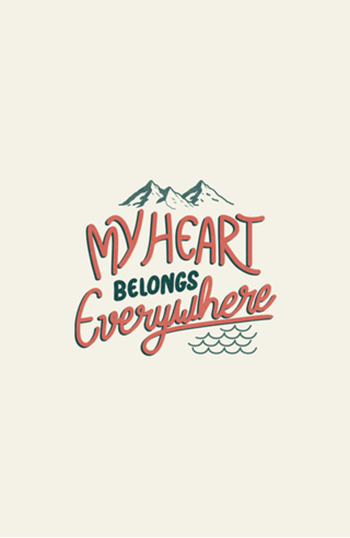 My Heart Belongs Everywhere