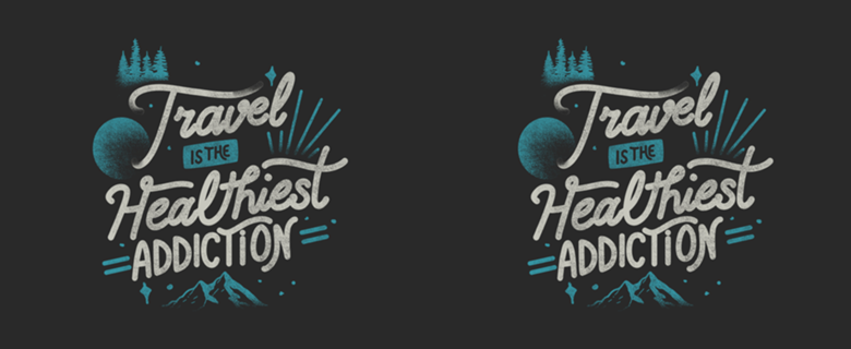 Travel Is The Healthiest Addiction
