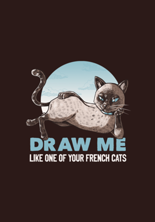 Draw Me Like One Of Your French Girls Cat Funny