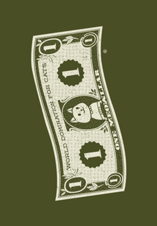 World Domination for Cats Cash Dollar Bill