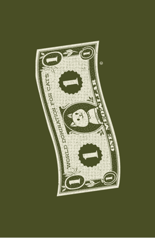 World Domination for Cats Cash Dollar Bill