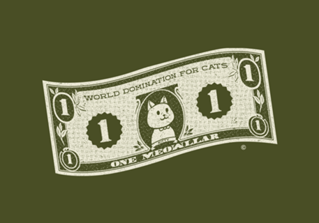 World Domination for Cats Cash Dollar Bill