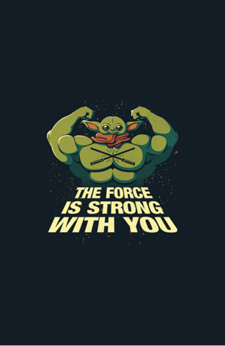 The Force Is Strong With You